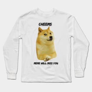 Miss you Cheems Long Sleeve T-Shirt